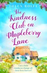 The Kindness Club on Mapleberry Lane - Helen Rolfe - 9781398700246