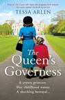 The Queen's Governess - Tessa Arlen - 9781398707108