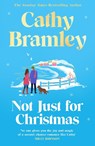 Not Just for Christmas - Cathy Bramley - 9781398713994