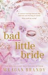 Bad Little Bride - Meagan Brandy - 9781398719569