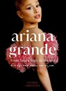 Ariana Grande - George Griffiths - 9781398728509