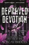 Depraved Devotion - Morgan Bridges - 9781398729216