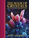 The Book of Crystals - Emily Anderson - 9781398859852