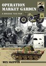 Operation Market Garden - Ben Skipper - 9781399007665