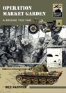 Operation Market Garden - Ben Skipper - 9781399007672