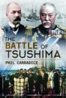 The Battle of Tsushima - Phil Carradice - 9781399021227