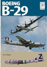 Flight Craft 29: Boeing B-29 Superfortress - Ben Skipper - 9781399040648