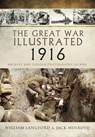 The Great War Illustrated 1916 - William Langford ; Jack Holroyd - 9781399074810