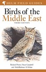 Field Guide to Birds of the Middle East - Richard Porter ; Oscar Campbell ; Abdulrahman Al-Sirhan - 9781399401968