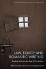 Law, Equity and Romantic Writing - Michael (Professor of English Demson ; Regina (Professor of English Hewitt - 9781399500388