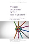World Englishes in the 21st Century - Sofia (Postdoctoral Research Associate Rudiger ; Theresa (Postdoctoral Research Associate Neumaier ; Sven (Postdoctoral Research Associate Leuckert - 9781399527859