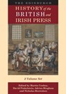 The Edinburgh History of the British and Irish Press - Martin (Professor of Journalism History and Director of Graduate Studies Conboy ; David (Cultural Historian) Finkelstein ; Adrian (Professor of Modern British History Bingham - 9781399557948