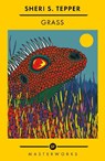 Grass - Sheri S. Tepper - 9781399607827