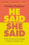 He Said, She Said - Dr Charlotte Proudman - 9781399612456