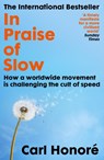 In Praise of Slow - Carl Honore - 9781399636667