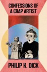 Confessions of a Crap Artist - Philip K Dick - 9781399638142