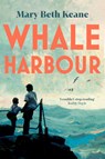 Whale Harbour - Mary Beth Keane - 9781399638999