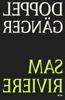 Doppelganger - Sam Riviere - 9781399639415