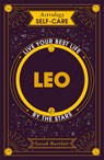 Astrology Self-Care: Leo - Sarah Bartlett - 9781399704700