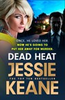 Dead Heat - Jessie Keane - 9781399720984
