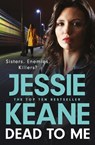 Dead To Me - Jessie Keane - 9781399721042