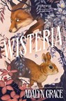 Wisteria - Adalyn Grace - 9781399726085
