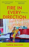Fire in Every Direction - Tareq Baconi - 9781399739627