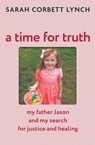A Time for Truth - Sarah Corbett Lynch - 9781399740944