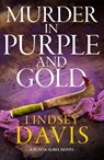 Murder in Purple and Gold - Lindsey Davis - 9781399748025