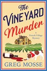 The Vineyard Murder - Greg Mosse - 9781399760966