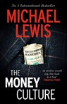 The Money Culture - Michael Lewis - 9781399766074