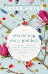Overcoming Every Problem - Joyce Meyer - 9781399811392