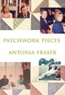 PATCHWORK PIECES - Antonia Fraser - 9781399996396