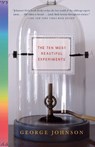 The Ten Most Beautiful Experiments - George Johnson - 9781400034239