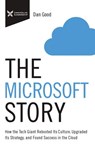 The Microsoft Story - Dan Good - 9781400223916