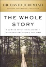 The Whole Story - Dr. David Jeremiah - 9781400230525