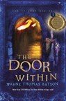 The Door Within - Wayne Thomas Batson - 9781400322640
