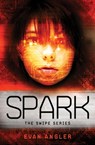 Spark - Evan Angler - 9781400323814