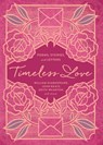 Timeless Love - William Shakespeare ; John Keats ; Edith Wharton - 9781400341849
