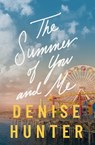 The Summer of You and Me - Denise Hunter - 9781400348558