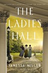 The Ladies Hall - Vanessa Miller - 9781400351107