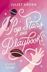 Pop Stars and Playbooks - Juliet Rhodes - 9781400359400