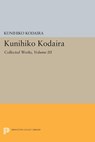 Kunihiko Kodaira, Volume III - Kunihiko Kodaira - 9781400869879