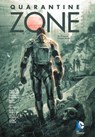 Quarantine Zone - WILSON,  Daniel H. - 9781401268473