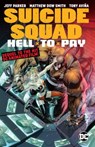 Suicide Squad: Hell to Pay - Jeff Parker ; Cat Staggs - 9781401287788