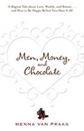 MEN MONEY & CHOCOLATE - Menna Van Praag - 9781401926533