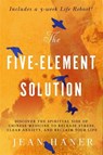 The Five-Element Solution - HANER,  Jean - 9781401958558