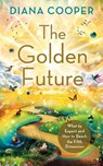 Cooper, D: Golden Future - Diana Cooper - 9781401972875