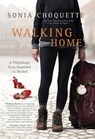 WALKING HOME - Sonia Choquette - 9781401973032