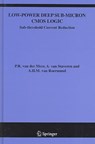 Low-Power Deep Sub-Micron CMOS Logic - VAN DER MEER,  P. - 9781402028489